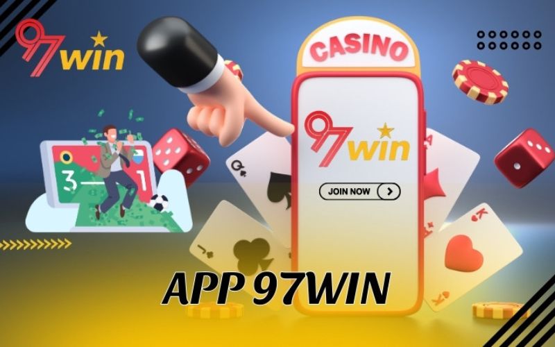 Tìm hiểu App 97win