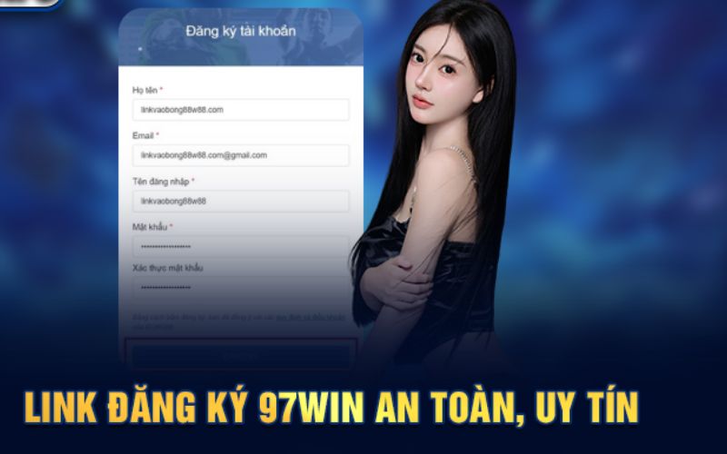 Đăng ký tài khoản 97win thành công và nhanh chóng