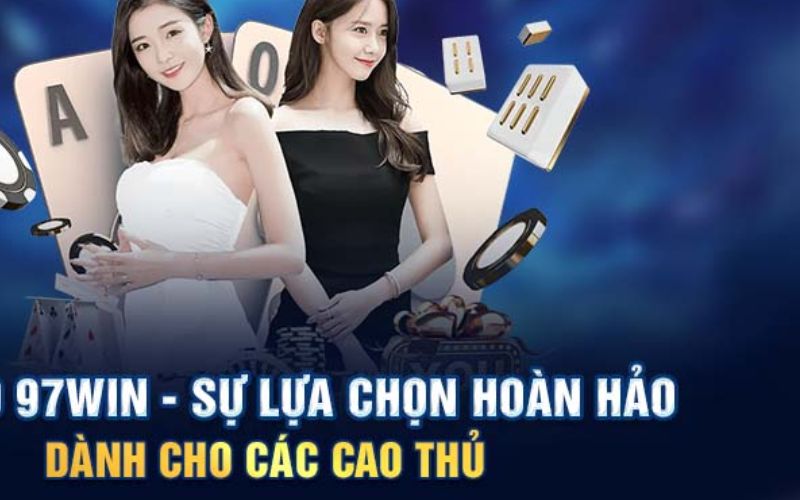 Giao diện của 97win dễ dàng thao tác và sử dụng